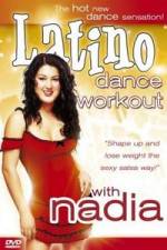 Watch Latino Dance Workout with Nadia 123movies