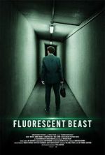 Watch Fluorescent Beast 123movies