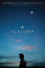 Watch El Father Plays Himself 123movies