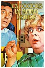 Watch Los doctores las prefieren desnudas 123movies