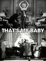 Watch That\'s My Baby! 123movies