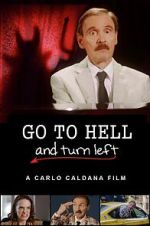 Watch Go to Hell and Turn Left 123movies