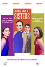 Watch Finding Love in Sisters 123movies
