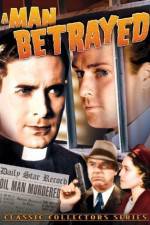 Watch A Man Betrayed 123movies