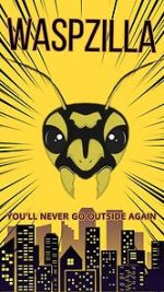 Watch Waspzilla 123movies