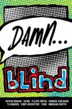 Watch Damn... Blind Skateboards 123movies