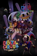 Watch The Amazing Digital Circus: The Last Act 123movies