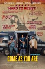 Watch Come As You Are 123movies