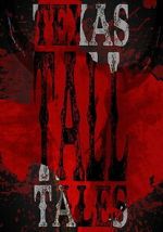 Watch Texas Tall Tales 123movies