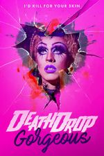 Watch Death Drop Gorgeous 123movies