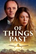 Watch Of Things Past 123movies
