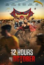 Watch 12 Hours in October 123movies