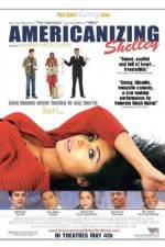Watch Americanizing Shelley 123movies