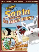 Watch RiffTrax Live: Santa and the Ice Cream Bunny 123movies