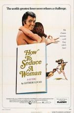 Watch How to Seduce a Woman 123movies