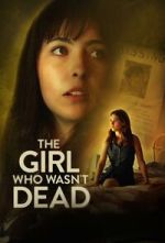 Watch The Girl Who Wasn\'t Dead 123movies