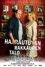 Watch Haarautuvan rakkauden talo 123movies