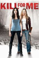 Watch Kill for Me 123movies