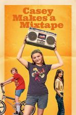Watch Casey Makes A Mixtape 123movies