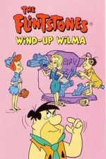 Watch The Flintstones: Wind-Up Wilma 123movies