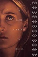 Watch It Came Nameless in Spring 123movies