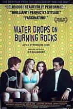 Watch Water Drops on Burning Rocks 123movies