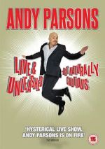 Watch Andy Parsons: Live and Unleashed but Naturally Cautious (TV Special 2015) 123movies