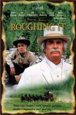 Watch Roughing It 123movies