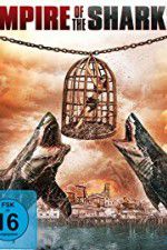 Watch Empire of the Sharks 123movies