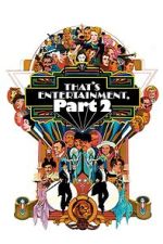 Watch That's Entertainment, Part II 123movies