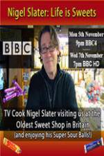 Watch Nigel Slater Life Is Sweets 123movies
