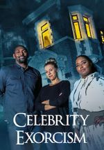 Watch Celebrity Exorcism 123movies