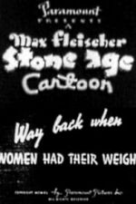 Watch Way Back When Women Had Their Weigh 123movies