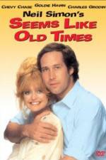 Watch Seems Like Old Times 123movies