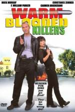 Watch Warm Blooded Killers 123movies