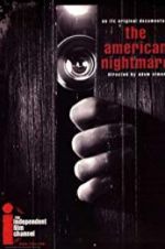 Watch The American Nightmare 123movies