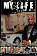 Watch My Life Over the Top 123movies