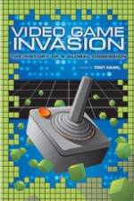 Watch Video Game Invasion The History of a Global Obsession 123movies