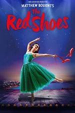 Watch Matthew Bourne\'s the Red Shoes 123movies
