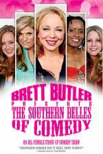 Watch Brett Butler Presents the Southern Belles of Comedy 123movies