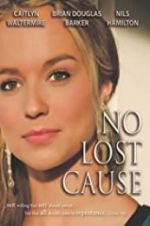Watch No Lost Cause 123movies