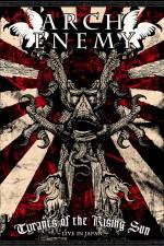 Watch Arch Enemy Tyrants Of The Rising Sun 123movies