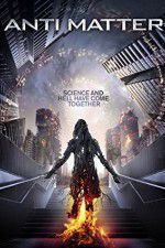 Watch Anti Matter 123movies