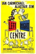 Watch Left Right and Centre 123movies
