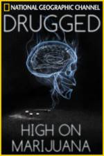 Watch Drugged: High on Marijuana 123movies