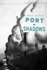 Watch Port of Shadows 123movies
