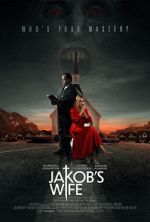Watch Jakob\'s Wife 123movies