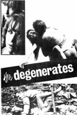 Watch The Degenerates 123movies