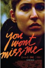 Watch You Wont Miss Me 123movies