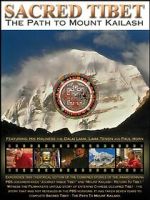 Watch Sacred Tibet: The Path to Mount Kailash 123movies